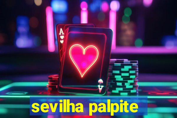 sevilha palpite